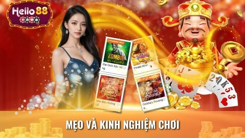 Mẹo và kinh nghiệm chơi